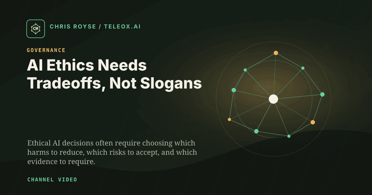 AI Ethics Needs Tradeoffs, Not Slogans - Teleox.ai field note thumbnail